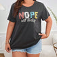 SHEIN Shein Womens Tops XL / Grey SHEIN - Plus Size Letter Graphic Tee NOPE Not Today T-Shirts